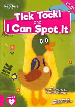Paperback Tick Tock and I Can Spot It (BookLife Readers) Book