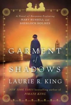 Hardcover Garment of Shadows: A Novel of Suspense Featuring Mary Russell and Sherlock Holmes Book