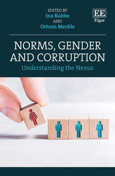 Hardcover Norms, Gender and Corruption: Understanding the Nexus Book