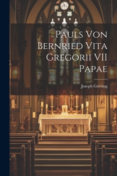 Paperback Pauls Von Bernried Vita Gregorii VII Papae [German] Book