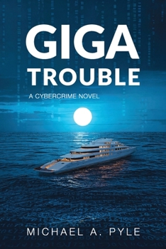 Paperback Giga Trouble: A cybercrime novel Book