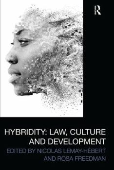 Paperback Hybridity: Law, Culture and Development Book