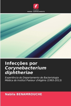 Paperback Infecções por Corynebacterium diphtheriae [Portuguese] Book