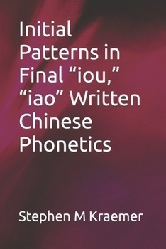 Paperback Initial Patterns in Final iou, iao Written Chinese Phonetics Book