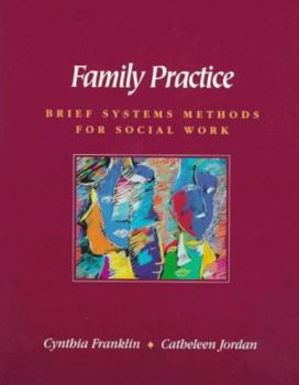 Paperback Family Practice: Brief Systems Methods for Social Work Book