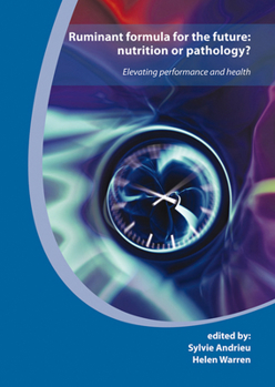 Paperback Ruminant Formula for the Future: Nutrition or Pathology: Elevating Performance and Health Book