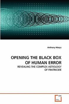 Paperback Opening the Black Box of Human Error Book
