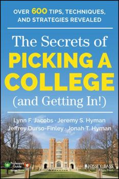 Paperback The Secrets of Picking a College (and Getting In!) Book