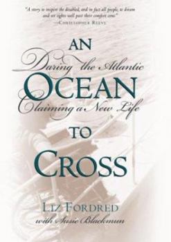 Hardcover An Ocean to Cross: Daring the Atlantic, Claiming a New Life Book