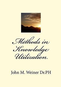 Paperback Methods in Knowledge Utilization Book