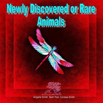 Paperback Newly Discovered or Rare Animals Book