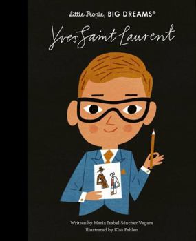 Hardcover Little People Big Dream Yves Saint Laurent /anglais Book