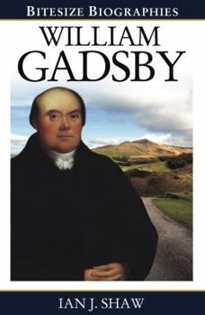 William Gadsby - Book  of the Bitesize Biographies