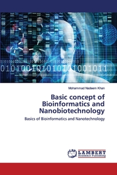 Paperback Basic concept of Bioinformatics and Nanobiotechnology Book