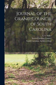 Paperback Journal of the Grand Council of South Carolina: 1 Book