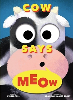 Hardcover Cow Says Meow: A Peep-And-See Book