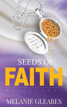 Paperback Seeds of Faith: My Journey Book