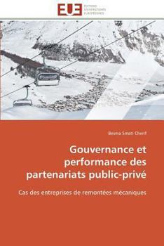 Paperback Gouvernance et performance des partenariats public-privé [French] Book
