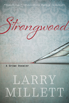 Strongwood: A Crime Dossier - Book #7 of the Sherlock Holmes in Minnesota