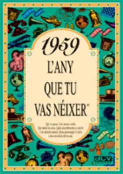 Paperback 1959 L'any que tu vas néixer [Spanish] Book