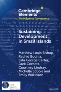 Paperback Sustaining Development in Small Islands: Climate Change, Geopolitical Security, and the Permissive Liberal Order Book