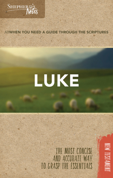 Luke - Book  of the Shepherd's Notes