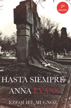 Paperback Hasta Siempre Anna Evans [Spanish] Book
