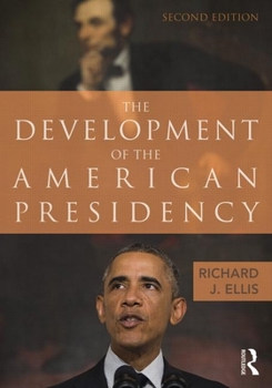 Paperback The Development of the American Presidency Book
