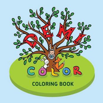 Paperback DEMI Color: Coloring book for children Book