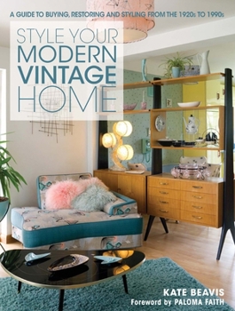 Hardcover The Style Your Modern Vintage Home Book