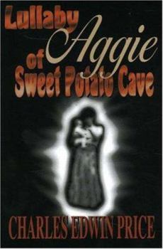 Paperback Lullaby Aggie of Sweet Potato Cave Book