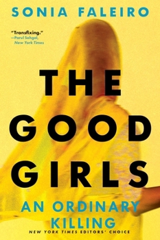 Hardcover The Good Girls: An Ordinary Killing Book
