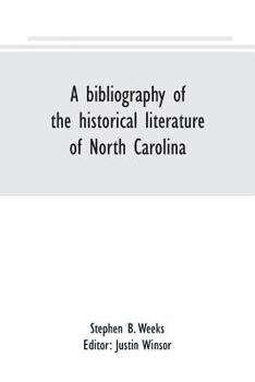Paperback A bibliography of the historical literature of North Carolina Book