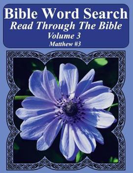 Paperback Bible Word Search Read Through The Bible Volume 3: Matthew #3 Extra Large Print Book