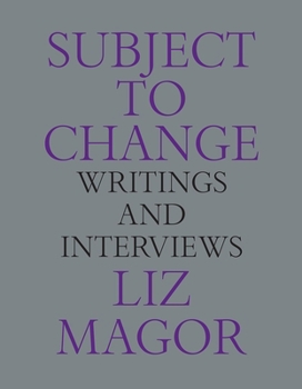 Paperback Subject to Change: Writings and Interviews Book