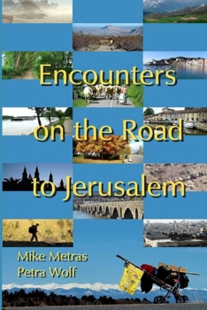 Paperback Encounters On the Road to Jerusalem Book