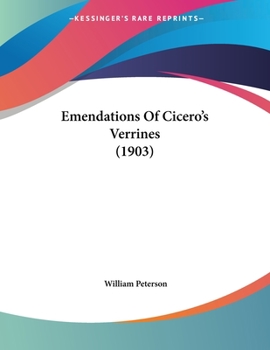 Paperback Emendations Of Cicero's Verrines (1903) Book