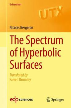 Paperback The Spectrum of Hyperbolic Surfaces Book