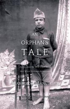 Paperback An Orphan's Tale: An Account of Why I Left Home and What Happened Afterwards Book