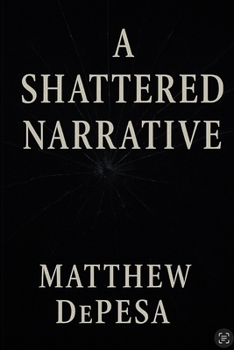 Paperback A Shattered Narrative Book