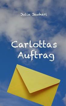 Paperback Carlottas Auftrag [German] Book