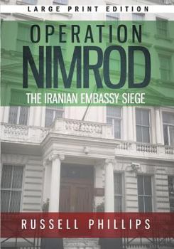 Paperback Operation Nimrod (Large Print): The Iranian Embassy Siege [Large Print] Book
