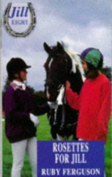 Rosettes for Jill - Book #6 of the Jill's Ponies