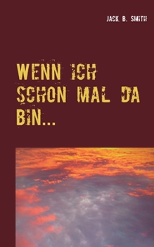 Paperback Wenn ich schon mal da bin... [German] Book