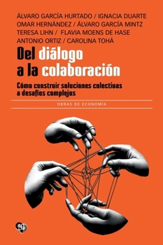 Paperback Del diálogo a la colaboración [Spanish] Book