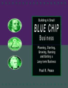 Paperback Building a Small Blue Chip Business Book