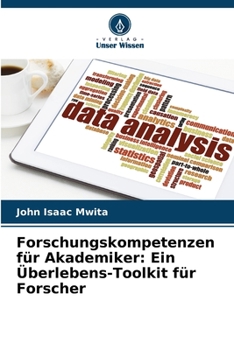 Paperback Forschungskompetenzen für Akademiker: Ein Überlebens-Toolkit für Forscher [German] Book