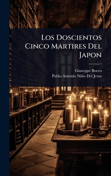 Hardcover Los Doscientos Cinco Martires Del Japon [Spanish] Book
