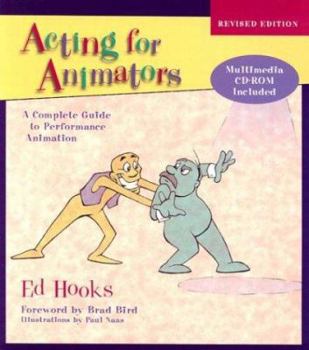 Paperback Acting for Animators, Revised Edition: A Complete Guide to Performance Animation [With CD] Book