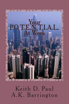 Paperback Your P.O.T.E.N.T.I.A.L. At Work Book